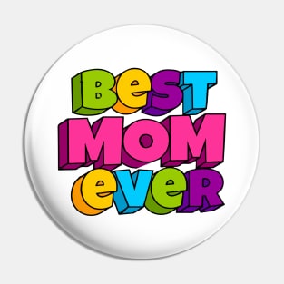 Best Mom Ever Pin