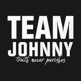 Team Johnny T-Shirt