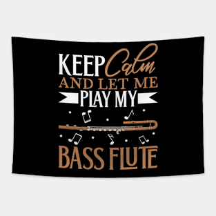 Keep Calm - I play Bass Flute Tapestry