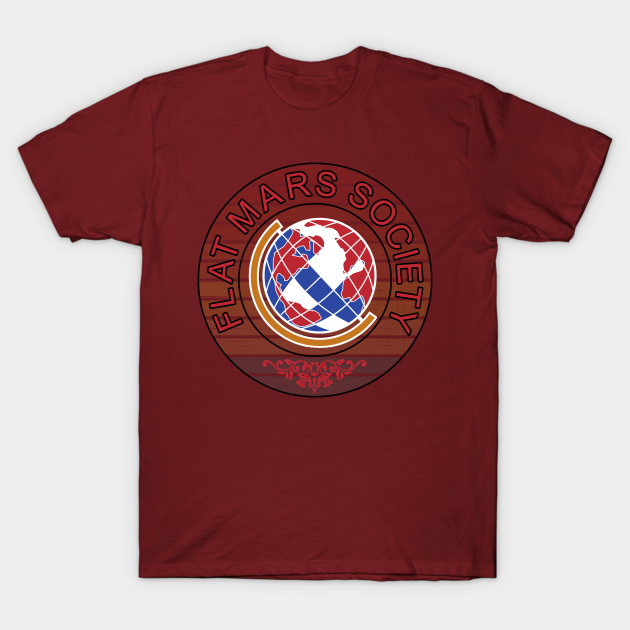 Discover Flat Mars society - Flat Mars Society Gift - T-Shirt