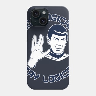 Spock - Get Logical Stay Logical Phone Case