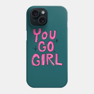 Go Girl Phone Case