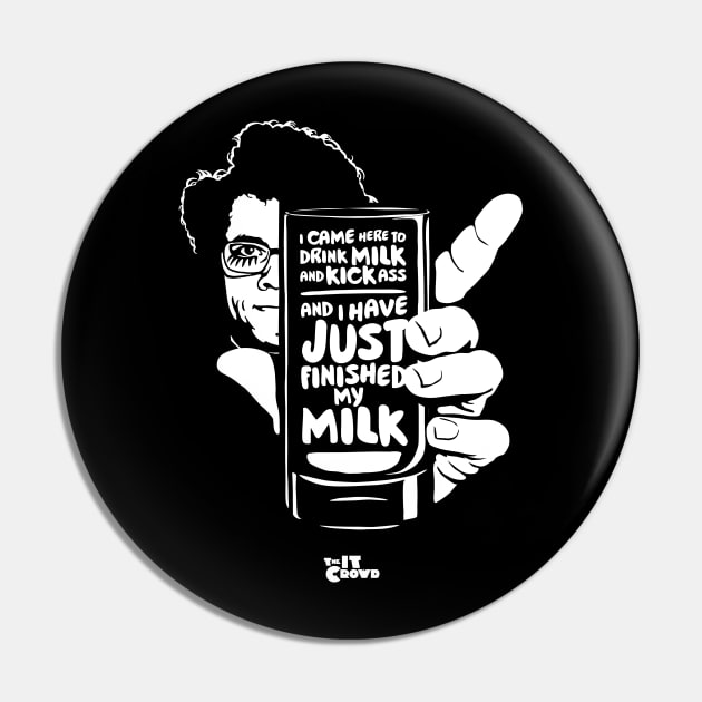 Drink Milk and Kick Ass Pin by butcherbilly