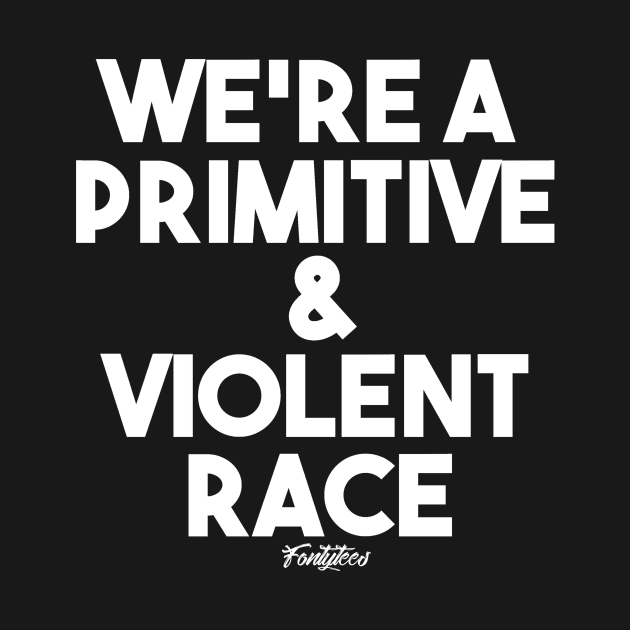 VIOLENT RACE (W) by fontytees