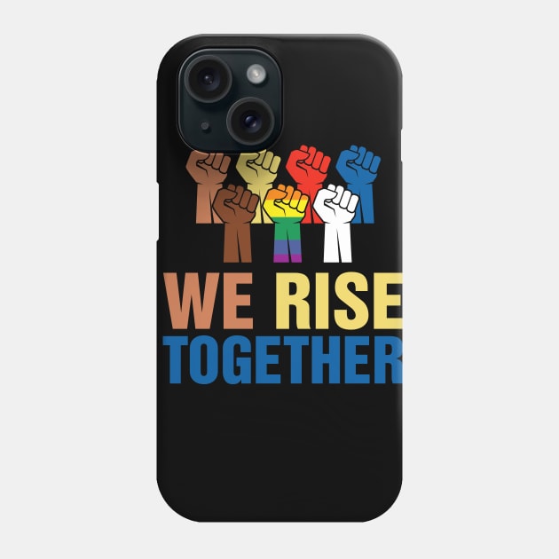 We Rise Phone Case by zellaarts