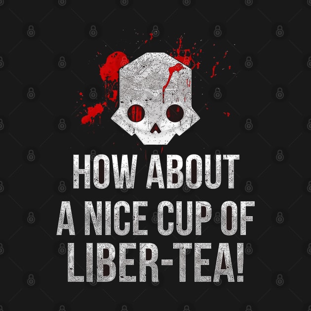 how about a nice cup of liber-tea by lightsdsgn