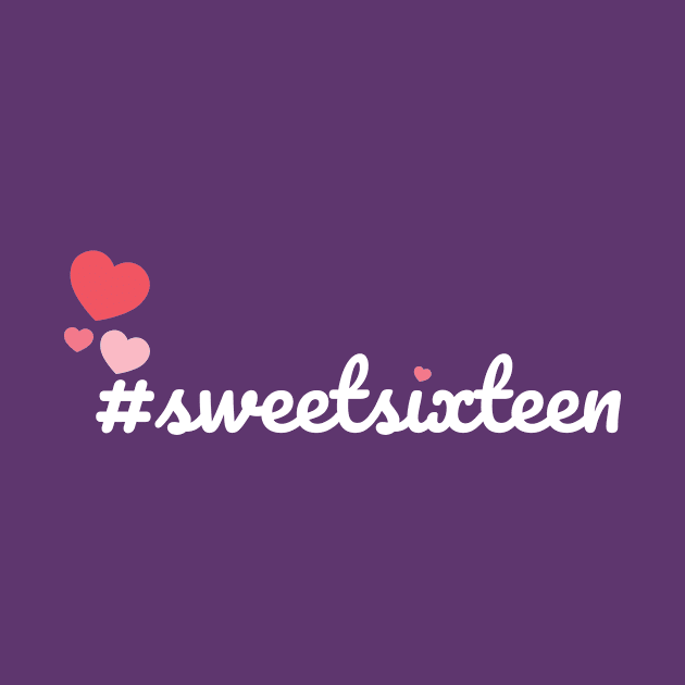 Hashtag Sweet Sixteen by Tracy