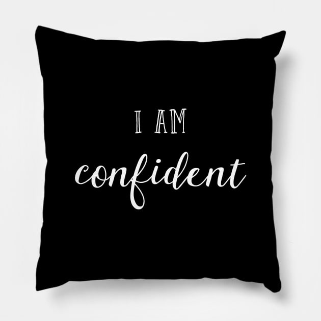 I am confident Pillow by inspireart