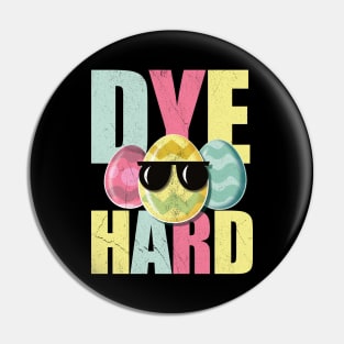 Dye Hard Pin