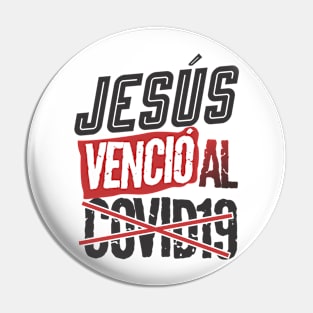 Jesus vencio al covid19 Pin