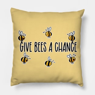 Give Bees a Chance IV Pillow