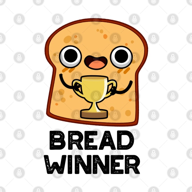 Bread Winner Cute Food Pun by punnybone