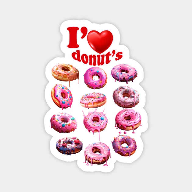 I love my donuts so much Magnet by enyeniarts