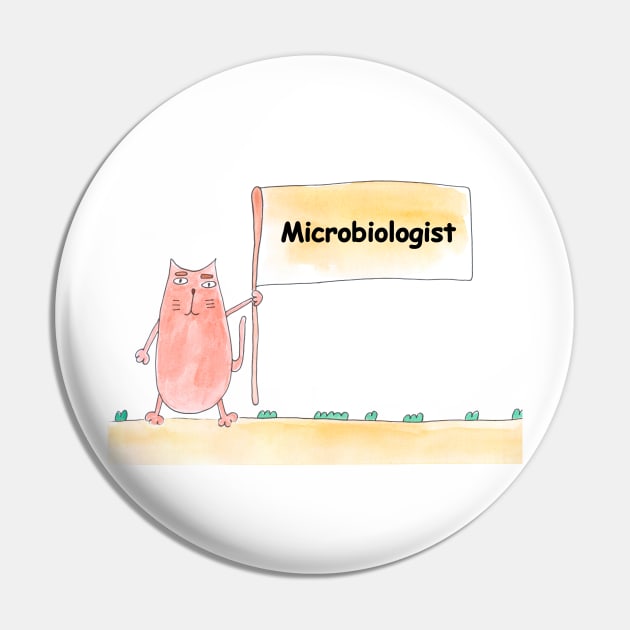 Microbiologist. Profession, work, job. Cat shows a banner with the inscription. Watercolor illustration. A gift for a professional Pin by grafinya