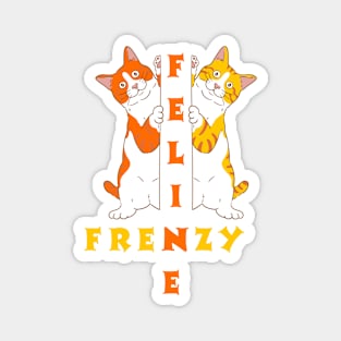 Feline frenzy Magnet