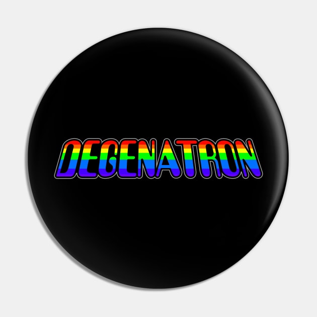 Degenatron Pin by MBK