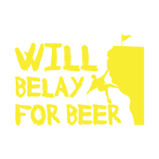 Will Belay For Beer Funny Rock Climbing T-Shirt