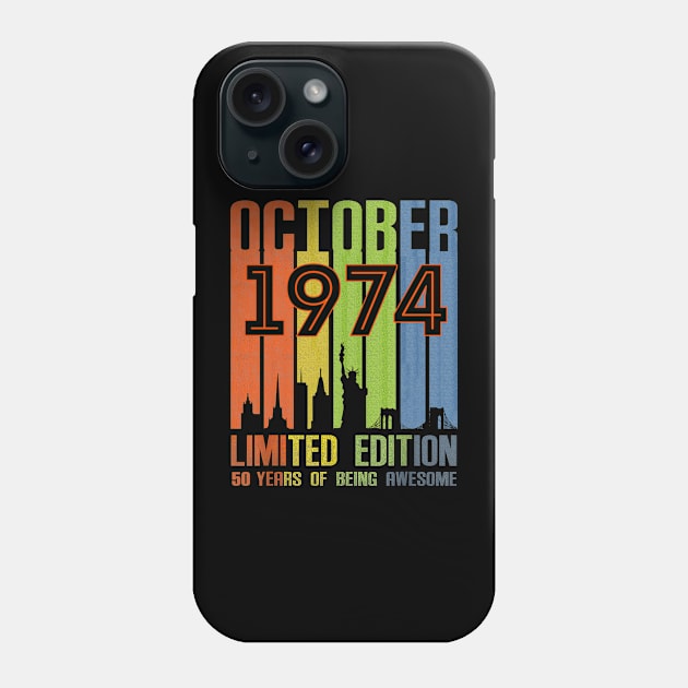 October 1974 50 Years Of Being Awesome Limited Edition Phone Case by TATTOO project