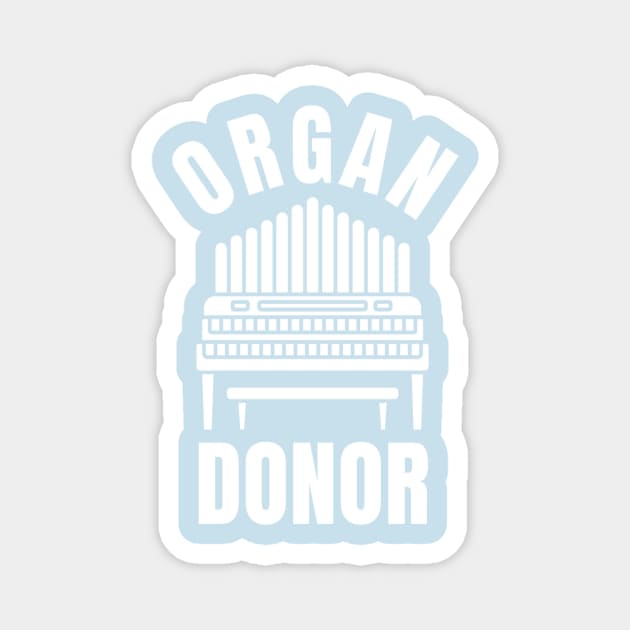 ORGAN DONOR (white) Magnet by Simontology