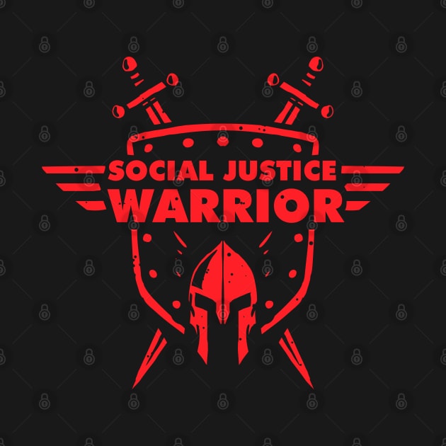 Social Justice Warrior (SJW) - funny shield, helmet and swords warrior by A Comic Wizard