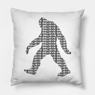 Yet I Believe Yeti Sasquatch Pillow