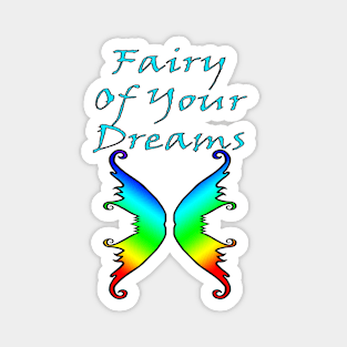 Fairy Of Your Dreams Rainbow Magnet