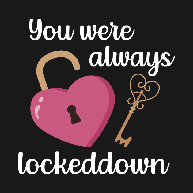 You Were Always Lockeddown by Dogefellas