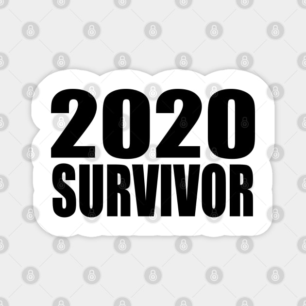 2020 survivor Magnet by ForEngineer