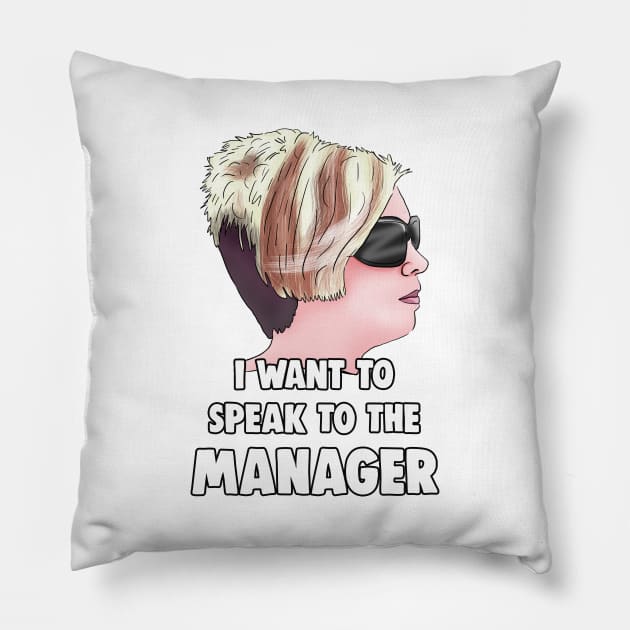 Karen - I Want to Speak to The Manager Haircut Meme Pillow by Barnyardy