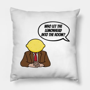 The Office - Who Let The Lemonhead Into The Room Toby Flenderson Pillow