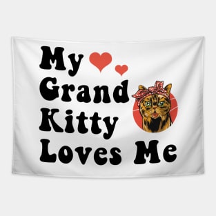 My Grand Kitty Loves Me Grandma of Cats Social Distancing Animal Pet Lover gifts Tapestry