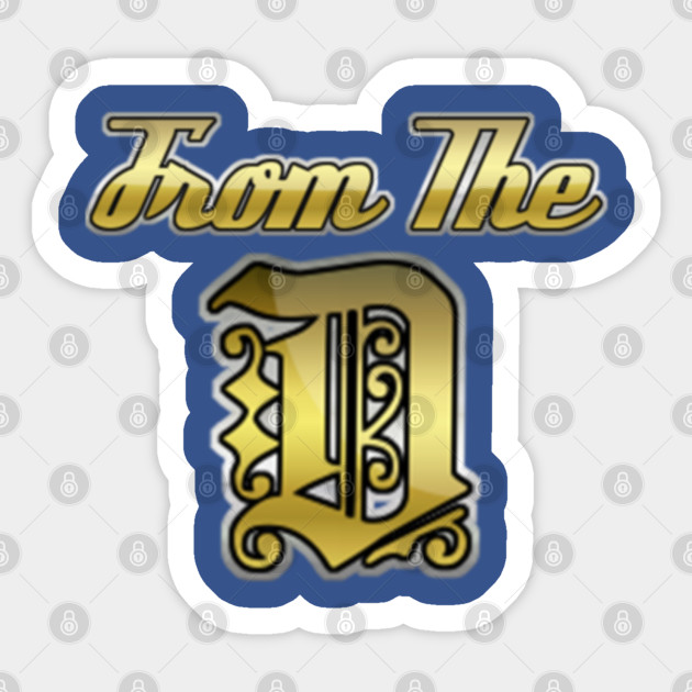 From The D Retro Logo Detroit Michigan Sticker Teepublic Au
