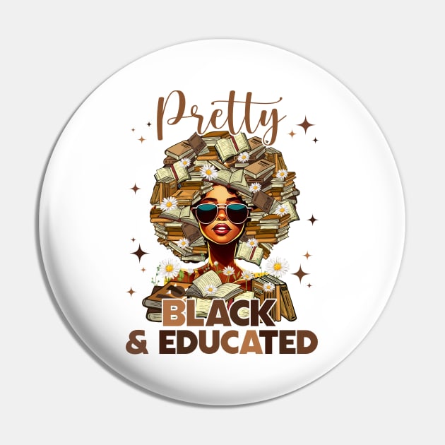 Pretty Black and Educated Black Women Teacher Pin by sinhocreative