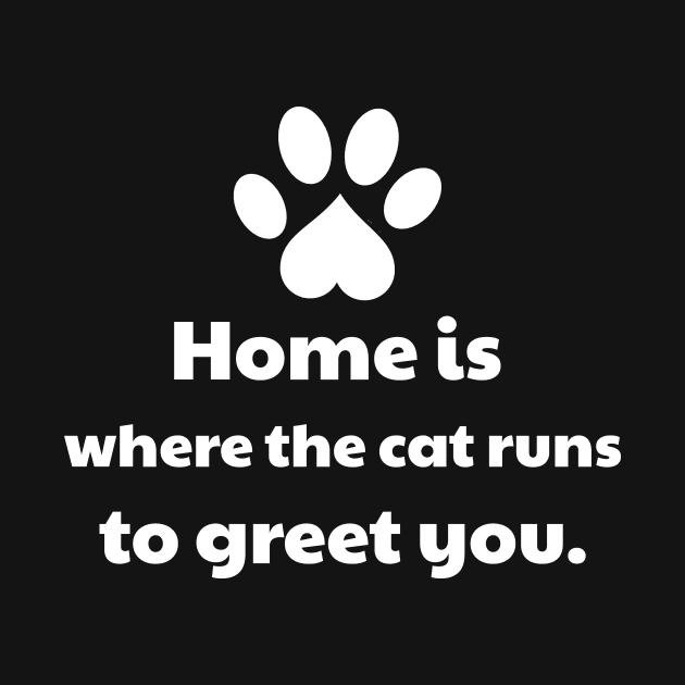 Home is Where The Cat Runs To Greet You by vanityvibes