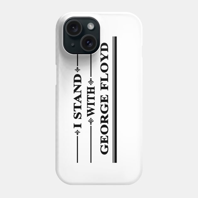 I stand with floyd - george floyd cant breathe Phone Case by BaronBoutiquesStore