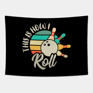 This is How I Roll Bowl Tee, Perfect Vintage Ball Bowler & Bowling Tapestry