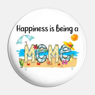 Happiness Is Being A Meme Summer Beach Happy Mother's Day Pin