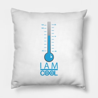 i am cool Pillow