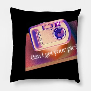 Can I Get Your Pic? Pillow