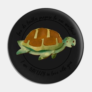 TURTLEY in love with you Pin