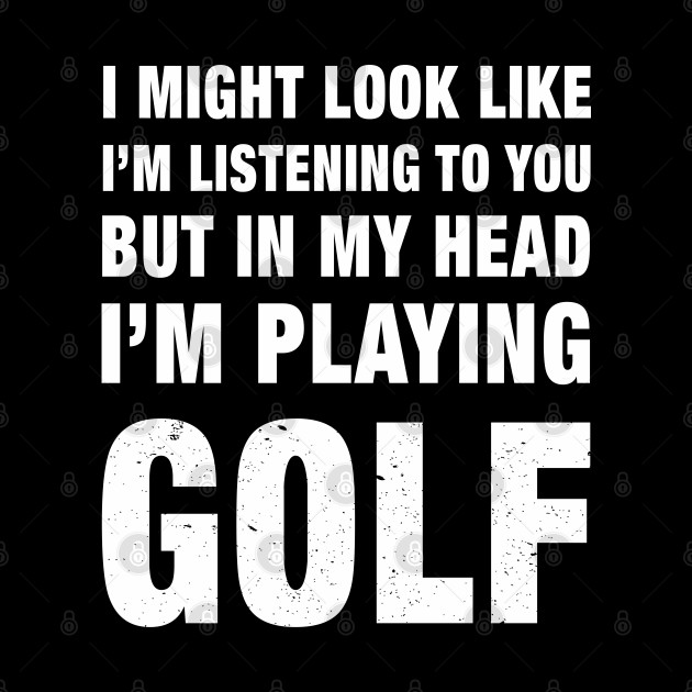 Funny I'm Playing Golf design - Gift - Phone Case