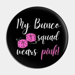 My Bunco Squad Wears Pink! Breast Cancer Awareness Pin