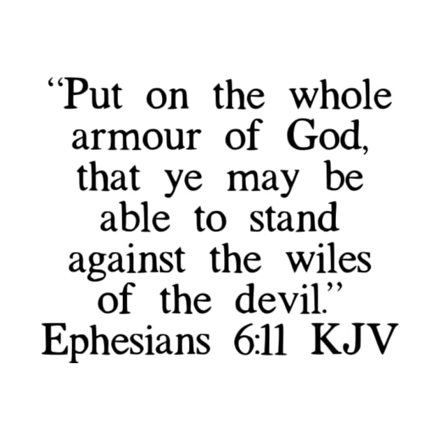 Ephesians 6:11 KJV by custommagenta