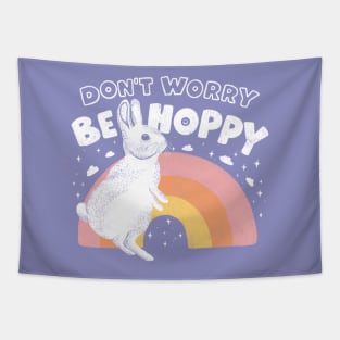 Don't Worry Be Hoppy - Bunny/Rabbit Tapestry