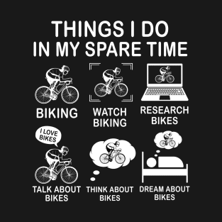Things I Do In My Spare Time Bike T-Shirt