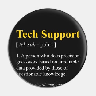 Tech Support Definition Shirt Funny Computer Nerd Meaning Pin