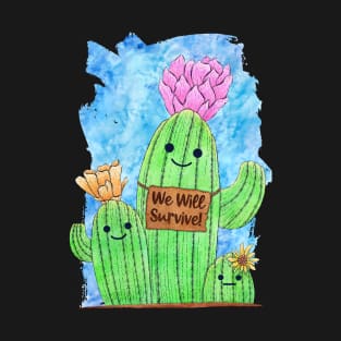 We Will Survive Cactus T-Shirt