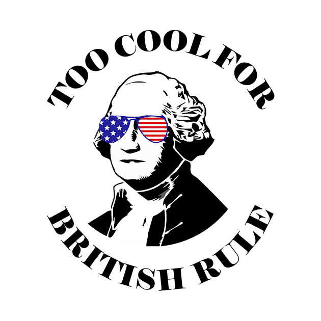 To Cool For British Rule by Design Monster