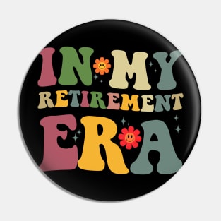 Retro Groovy In My Retirement Era Teacher Retired 2024 Pin