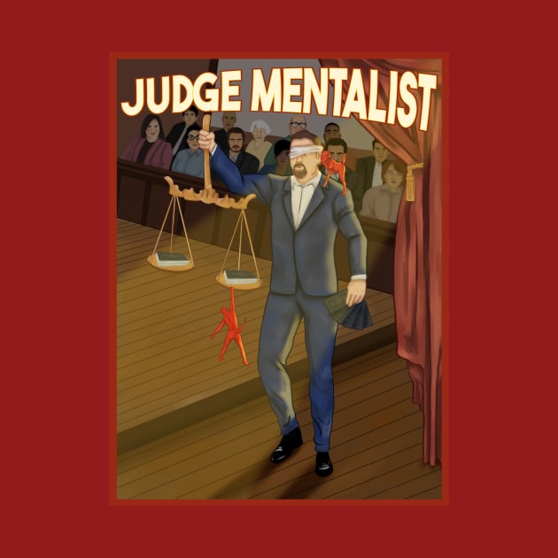 Judge Mentalist Poster by Elkton Magic